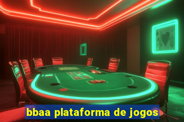 bbaa plataforma de jogos